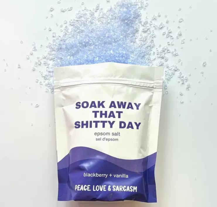 Soak That Shitty Day Away Epsom Salt Bath Soak